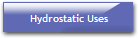 Hydrostatic Uses